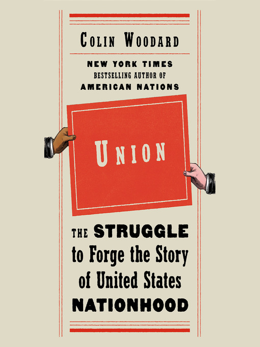 Title details for Union by Colin Woodard - Wait list